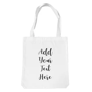 Add Your Own Text Premium Tote Bag (Temporarily Out of Stock)