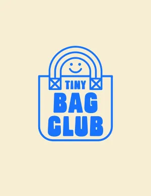 Tiny Bag Club Subscription